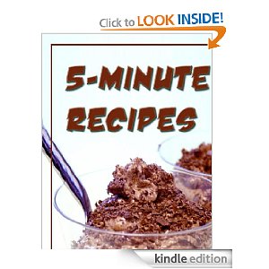 5 minute Recipes