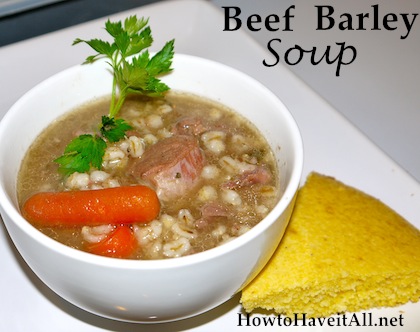 Beef Barley Soup Slow Cooker Recipe | How to Have it All